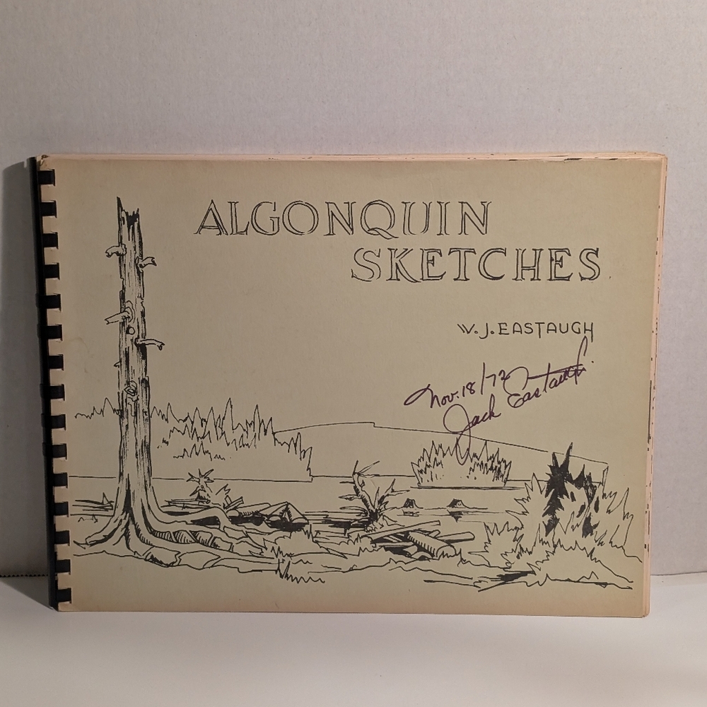 A sketchbook titled "Algonquin Sketches" by W.J. Eastaugh.